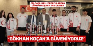 Gölbaşılı Milli sporculardan Gölbaşı'na tam destek