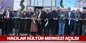 Hacılar Kültür Merkezi'nin açılışı yapıldı