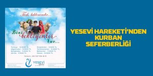 Yesevi hareketinden kurban seferberliği