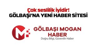 Gölbaşı Mogan Haber Yayın Hayatına başladı