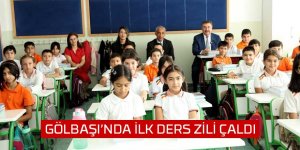 Gölbaşı'nda ilk ders zili çaldı