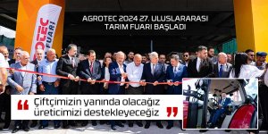 AGROTEC 2024 27. ULUSLARARASI TARIM FUARI BAŞLADI