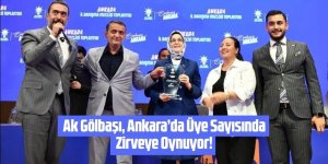 Ak Gölbaşı, Ankara’da Üye Sayısında Zirveye Oynuyor!