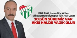 BBP’li Güçlü’den Gölbaşı Belediyespor İçin Acil Çağrı