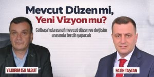 Gölbaşı'nda Esnaf seçim yapacak