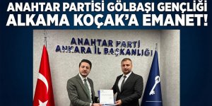 ANAHTAR PARTİSİ GÖLBAŞI GENÇLİĞİ ALKAMA KOÇAK’A EMANET!