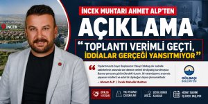İncek muhtarından açıklama