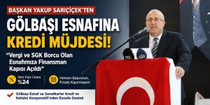 Başkan Yakup Sarıçiçek’ten Gölbaşı Esnafına Kredi Müjdesi: "Vergi ve SGK Borcu Olan Esnafımıza Finansman Kapısı Açıldı"