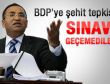 Bekir Bozdağ'dan BDP'ye şehit göndermesi