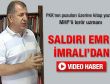 Ümit Özdağ: Saldırı emri İmralı'dan