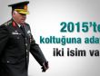 YAŞ'ta 2015 için 2 komutanın önü açıldı