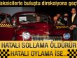 Erdoğan'dan taksicilere one minute uyarısı