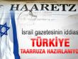 İsrail gazetesi: Türkiye taarruza hazırlanıyor