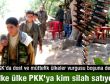 PKK'ya silah satan ülkeler