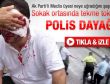 AK Parti'li üyeye polis dayağı