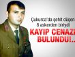 Kayıp şehidin cenazesi bulundu