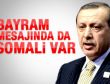 Erdoğan'ın bayram mesajı