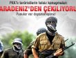 PKK'lı terörist: Pusular var dayanamıyoruz