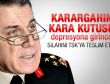 Korgeneral teslim olmadan önce silahını teslim etti