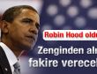 Obama zenginden alıp işsize verecek
