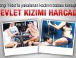 Devlet kızımı harcadı