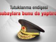 Askerlerin tutuklanma endişesi