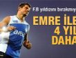 Emre ile 4 yıl daha