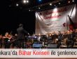 Ankara Bahar konserleri ile şenlenecek
