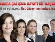 Kamuda çalışma hayatı sil baştan