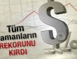 Dolar tüm zamanların en yüksek seviyesinde