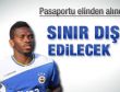 Yobo sınır dışı edilecek