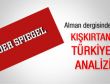 Der Spiegel: Türkiye'de iç savaş riski artıyor