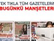 07 Ekim 2011 günün gazete manşetleri