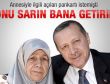 Başbakan'ın annesi için istediği o pankart