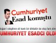 Beşşar Esad: Ben değil Erdoğan değişti