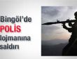 Bingöl'de polis lojmanına saldırı