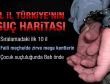 Türkiye'nin suç haritası açıklandı