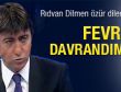 Rıdvan Dilmen özür diledi