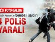 Polise saldırı: 4 polis yaralı