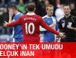 Rooney’in son umudu Selçuk İnan