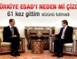 Davutoğlu: Esad'a 61 kez gittim sözünü tutmadı