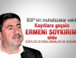 BDP'li Tan: Ermeni soykırımından Kürtler de sorumlu