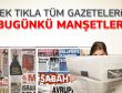 18 Ekim 2011 günün gazete manşetleri