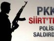 Siirt'te polis aracına roketli saldırı