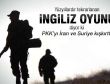 PKK'yı İran ve Suriye kışkırtmış olabilir