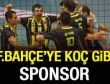 F.Bahçe'ye 'Koç' gibi sponsor