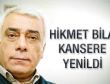 Hikmet Bila vefat etti