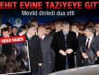Başbakan Erdoğan'dan şehit ailesine taziye ziyareti