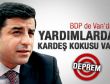 Demirtaş: Yardımlarda kardeş kokusu var