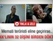 Memati teröristi eline geçirirse - izle